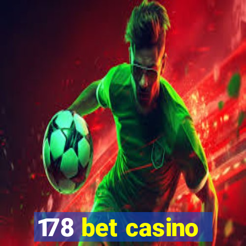 178 bet casino